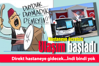 Hastaneye 14 mahalleden ücretsiz ulaşım