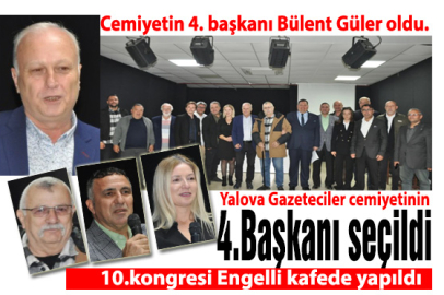 Yalova Gazeteciler Cemiyeti’nin (YGC) 10. Olağan Kongresi